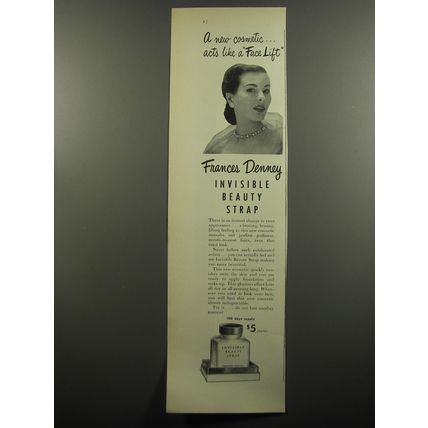 1951 Frances Denney Invisible Beauty strap Ad - A new cosmetic