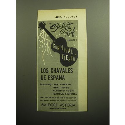 1958 Waldorf Astoria Hotel Ad - Starlight Roof presents Los Chavales de Espana