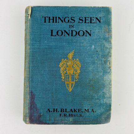 Alfred Howarth Blake Things Seen In London 1920 Hardcover