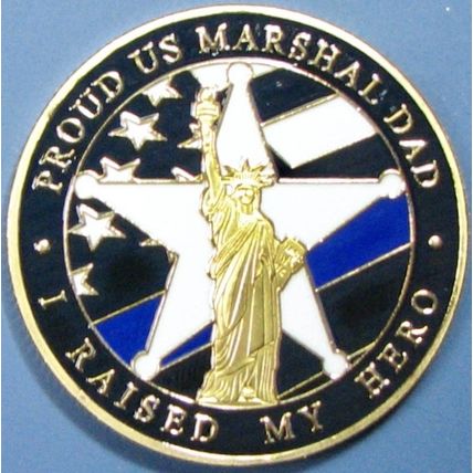 Proud US Marshall Dad. Challenge Coin. 1.50". 87b.