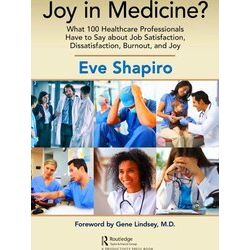 Joy in Medicine?