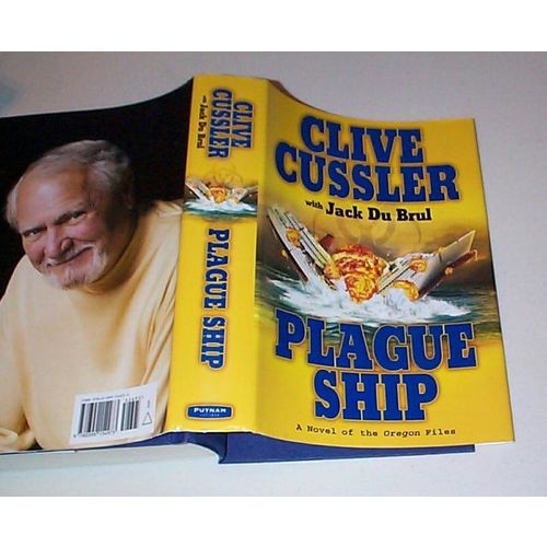 Clive Cussler with Jack DuBrul - - Plague Ship - The Oregon Files - HCDJ