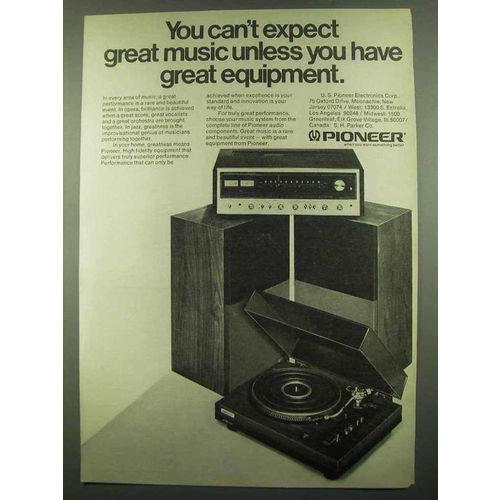 1974 Pioneer Stereo System Ad - Expect Great Music