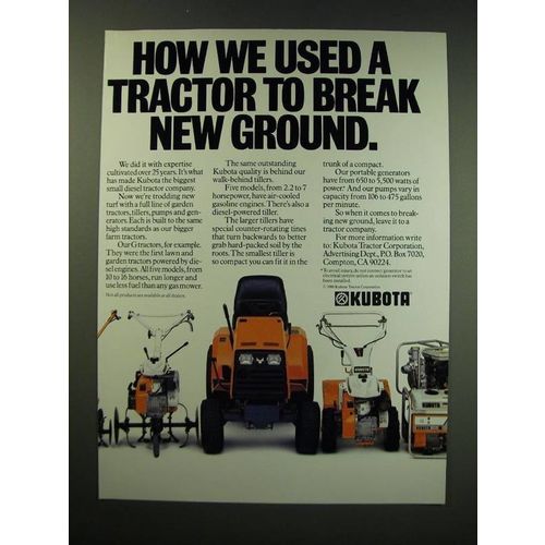 1987 Kubota Lawn Tractor, Tillers and Generators Ad - How we used