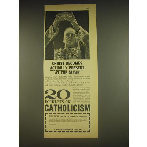 1963 Catholic Enquiry Centre London Ad - Christ becomes actually present