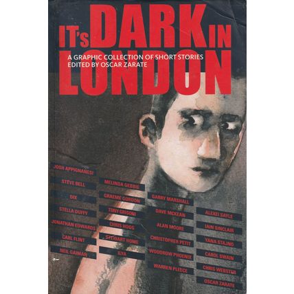 It's Dark in London : A graphic Collection of Short Stories : fine minus