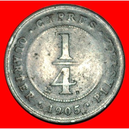 GREAT BRITAIN (1902-1908): CYPRUS ★ 1/4 PIASTRE 1905 RARE! ★LOW START★NO RESERVE