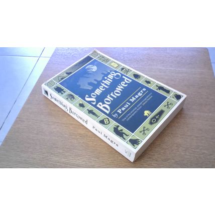 Something Borrowed. Paul Magrs (First Edition Paperback) Headline Review (2007)