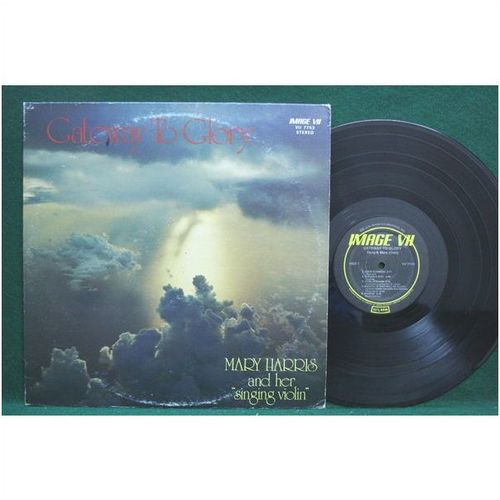 Mary Harris, violin - Gateway To Glory - VII 7743 - EX