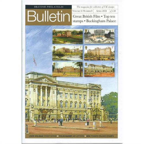 British Philatelic Bulletin (Vol. 51 No. 8, April 2014)