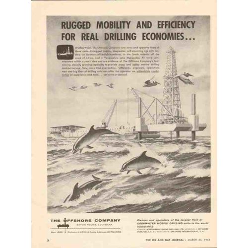 OFFSHORE COMPANY 1962 rugged mobility real drilling oil gas vintage ad