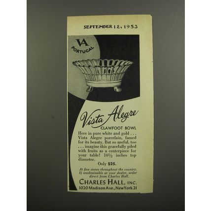 1953 Charles Hall Vista Alegre Clawfoot Bowl Advertisement