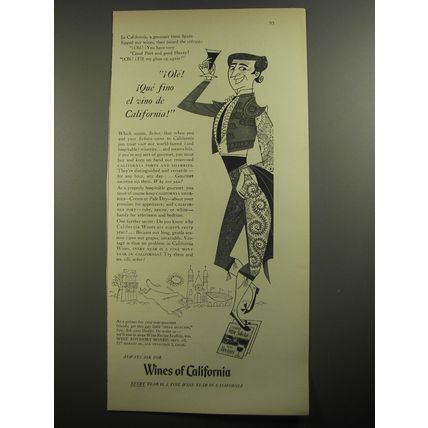 1956 Wine Advisory Board Ad - Ole! Que fino el vino de California!