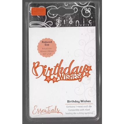 Tonic Studios. Birthday Wishes Die Set. Die Cutting Cardmaking Scrapbooking