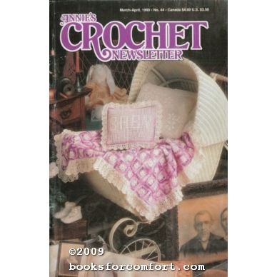 Annies Crochet Newsletter Number 44 Mar-Apr 1990