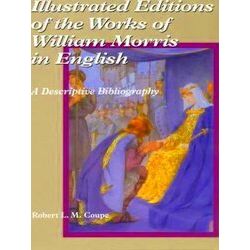 Illustrated Editions Of The Works Of William Morris In English
