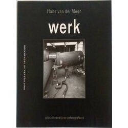 Werk Productiebedrijven Gefotografeerd