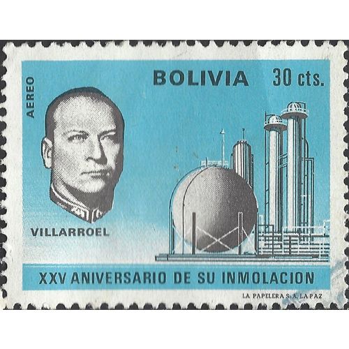 BOLIVIA, Gualberto Villarroel and refinery, blue 1971, Bs.30