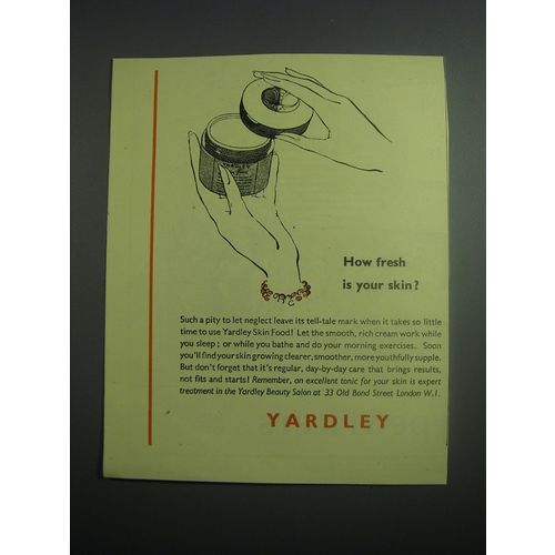 1948 Yardley Skin Food Ad - How fresh is your skin?