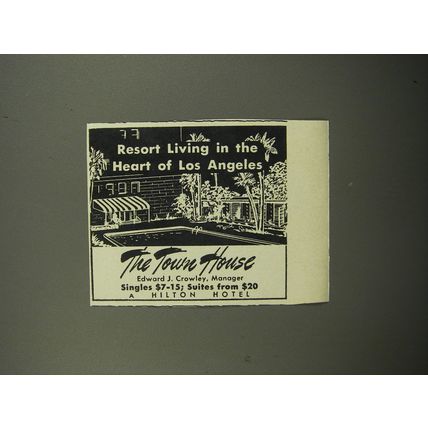 1951 The Town House Hilton Hotel Ad - Resort living in the heart of Los Angeles