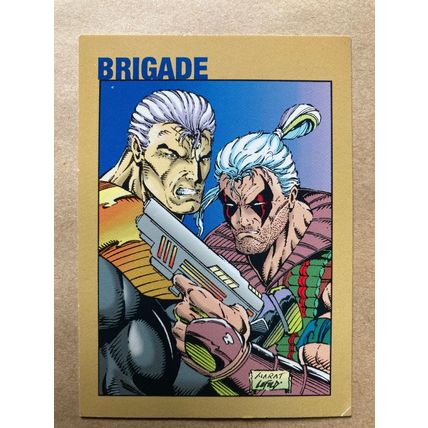Advance Comics Image Promo trading card # Brigade (A) 1993 Liefeld
