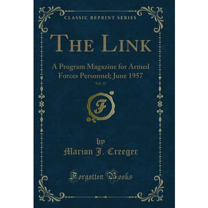 The Link, Vol. 15: A Program Magazine for Armed Forces Personnel; June 1957