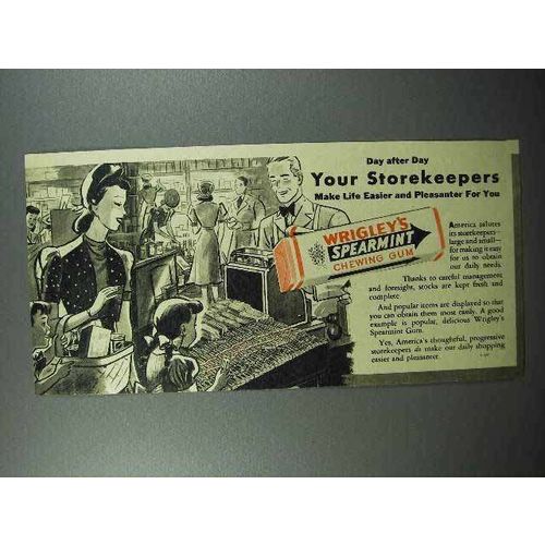 1941 Wrigley's Spearmint Gum Ad - Your Storekeepers