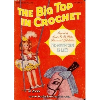 The Big Top Crochet, Star Book 90