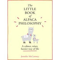The Little Animal Philosophy Books-The Little Book Of Alpaca Philosophy