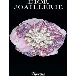 Dior Joaillerie The Dictionary of Victoire de Castellane The A to Z of Victoire