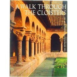 A Walk Through The Cloisters