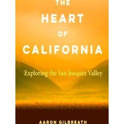 The Heart Of California