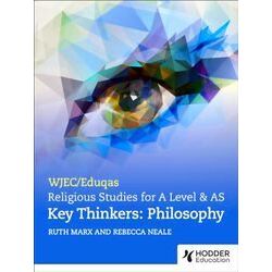 Wjec/Eduqas A Level Religious Studies Key Thinkers: Philosophy