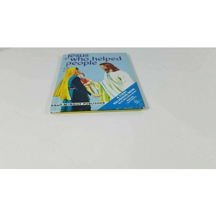 Jesus Who Helped People First Religious Book 1964 Rand McNally #8113