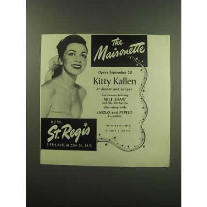 1949 Hotel St. Regis Ad - The Maisonette Opens September 20 Kitty Kallen