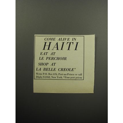 1956 Haiti Tourism Ad - Come alive in Haiti eat at le perchoir shop