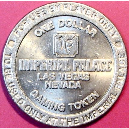 Imperial Palace. $1 Casino Token. Las Vegas, NV. R72.