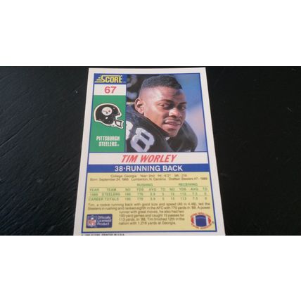 1990 Score Football Card # 067 Tim Worley Excellent-Mint (6) Pittsburgh Steelers