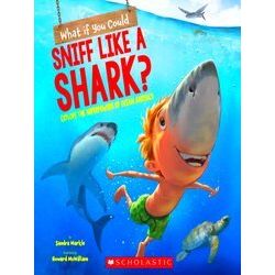 What If You Could Sniff Like a Shark Explore the Superpowers of Ocean Animals Wh