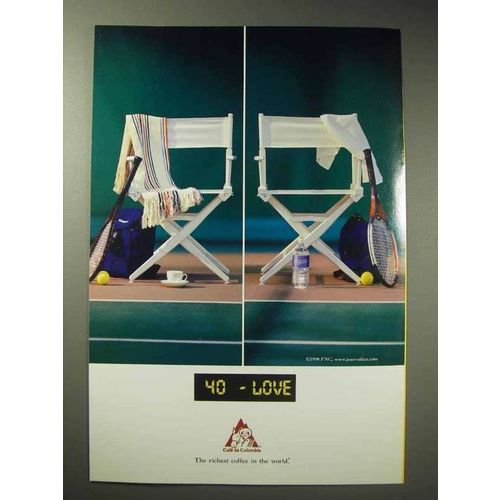 1999 Cafe de Colombia Coffee Ad - 40 Love