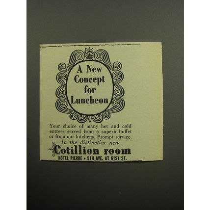 1957 Hotel Pierre Cotillion Room Ad - A new concept for luncheon