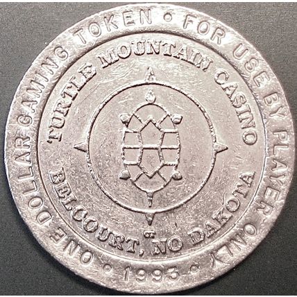Turtle Mountain. $1 Casino Token. Belcourt, N. Dakota. P39.