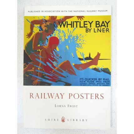 RAILWAY POSTERS SHIRE LIBRARY BOOK L FROST NATIONAL RAILWAY MUSEUM ILLUSTRATED