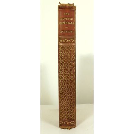 Antique Une Altesse Imperiale Leather Book French Text Ary Ecilaw 1886- Fanshaws
