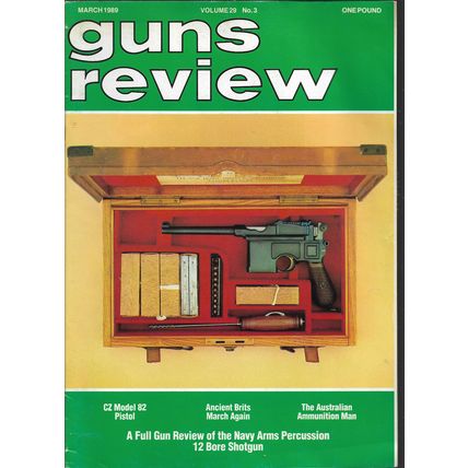 GUNS REVIEW March 1989 - CZ 82 Pistol, Soviet Weapons, Navy Arms Shotgun