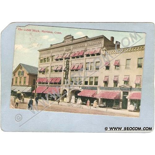 CT Meriden Postcard The Cahill Block Street Scene w/Horse & Wagon ct_box3~1318