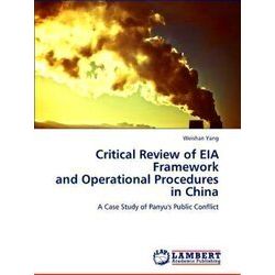 Critical Review of Eia Framework and Operational Procedures in China