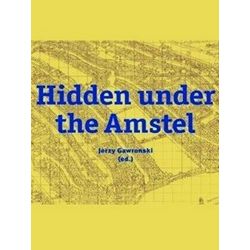 Hidden Under The Amstel