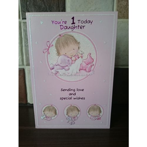 Age 1 Birthday Cards - You're 1 Today Daughter - 003