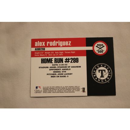 Alex Rodriguez 2007 Topps ROAD TO 500 ARHR299 Home Run #299